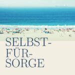 Selbstfürsorge - Ein E-Book von KindHilfe.de
